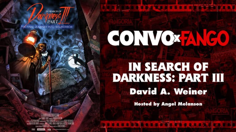 Convo X Fango: IN SEARCH OF DARKNESS III With David Weiner