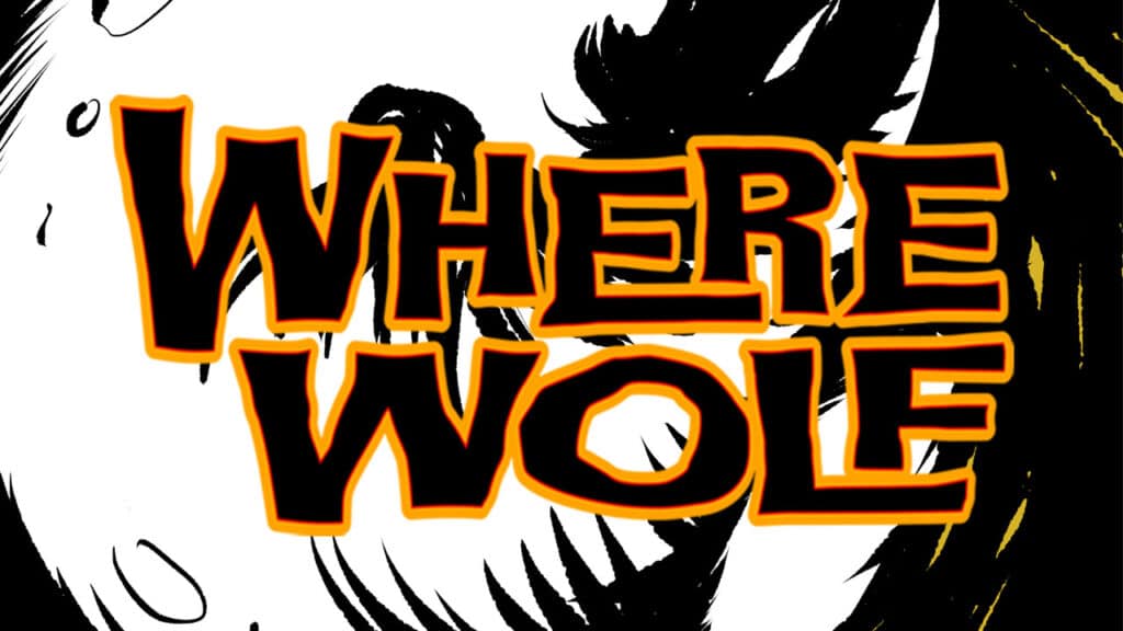 Wolf Chapter Header WHERE WOLF Chapter Two: Who, What, Were