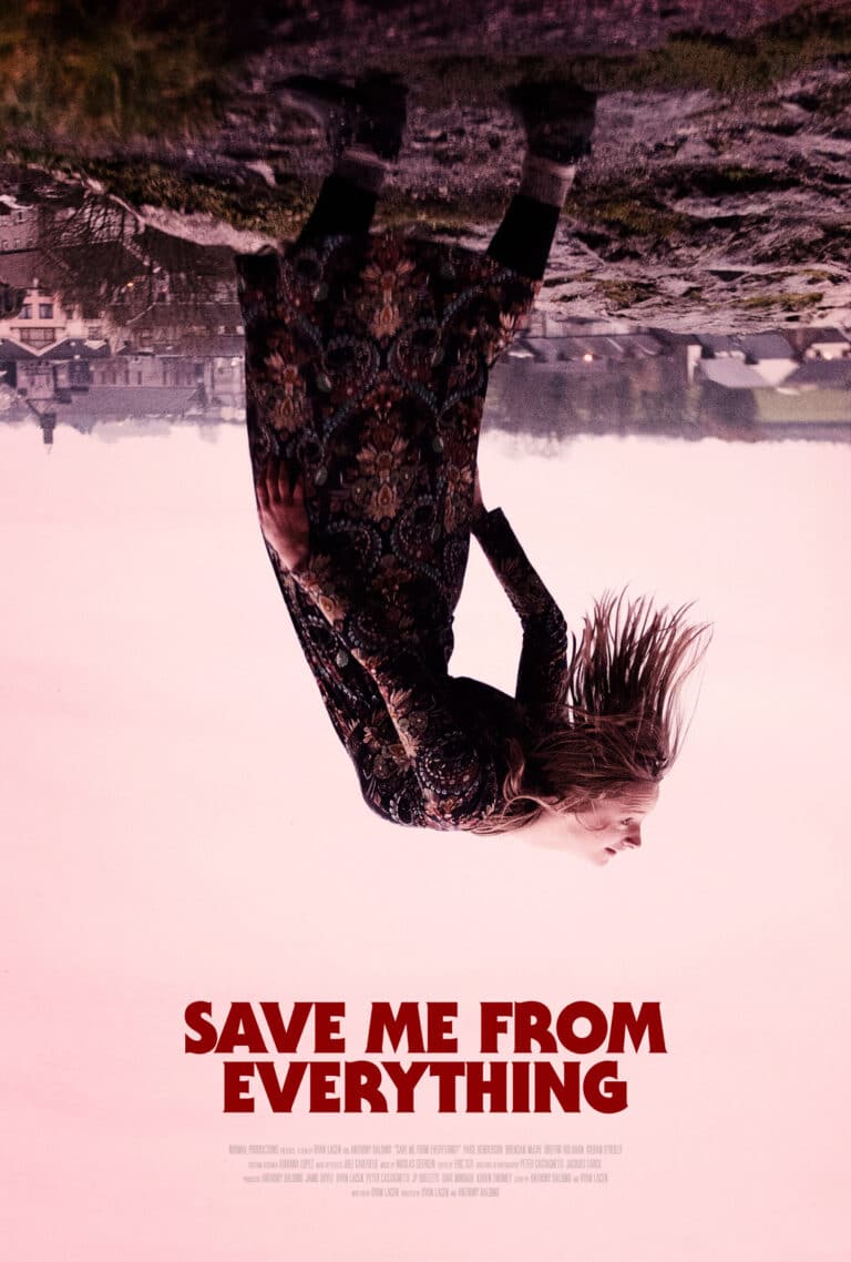 Exclusive: SAVE ME FROM EVERYTHING Trailer