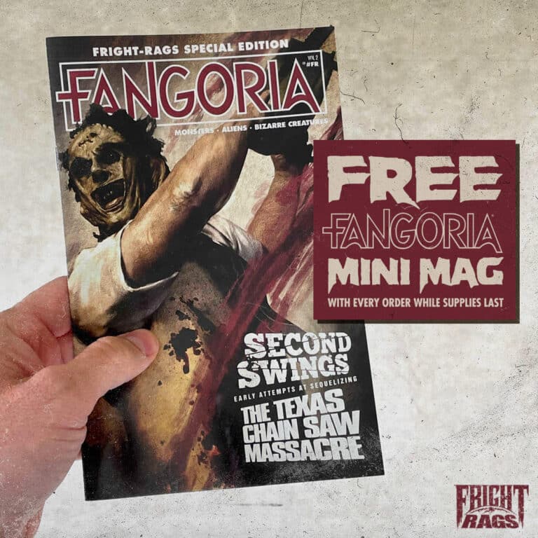 Get A Free FANGORIA Mini-Mag With Every Fright-Rags Purchase!