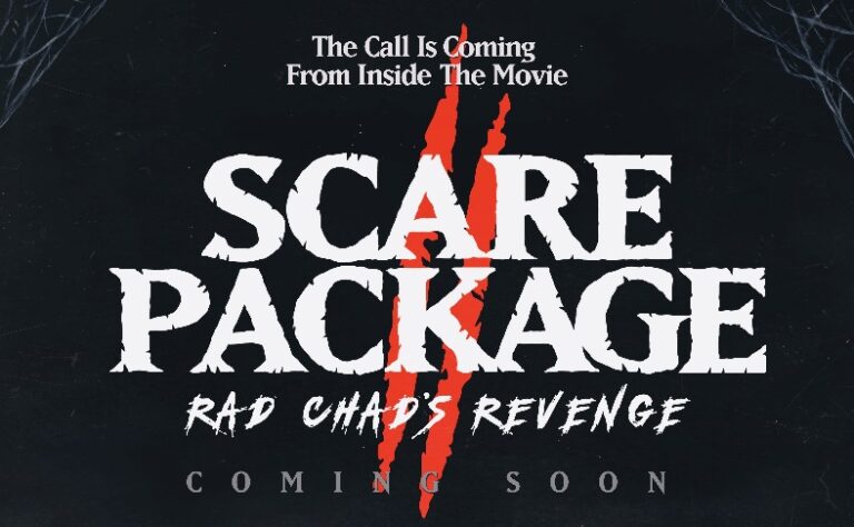 SCARE PACKAGE II: RAD CHAD’S REVENGE Announces Cast And Director Lineup