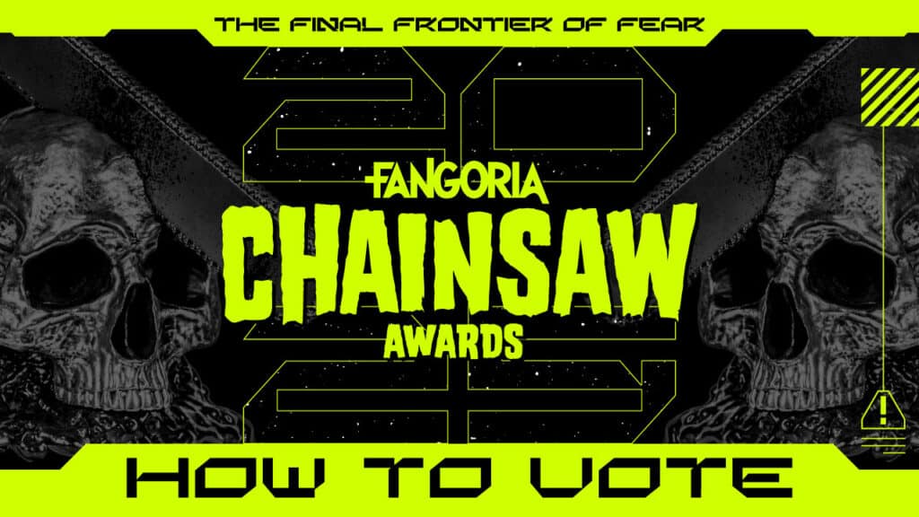 Fans Choose The Best In Horror: How To Vote In The 2025 FANGORIA Chainsaw Awards