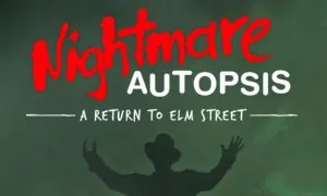 Get An Exclusive Sneak Peek At NIGHTMARE AUTOPSIS: A RETURN TO ELM STREET With Author Lowell Greenblatt