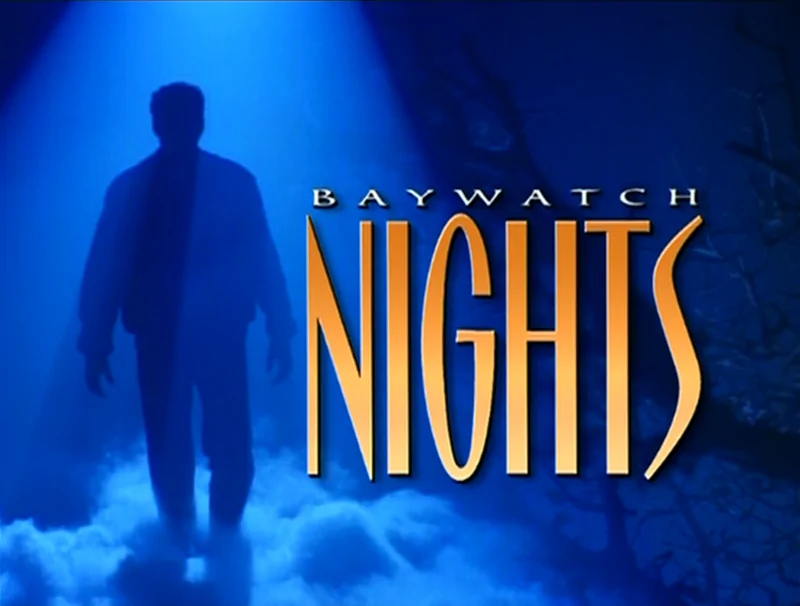 BAYWATCH NIGHTS (Credit: All American Television)