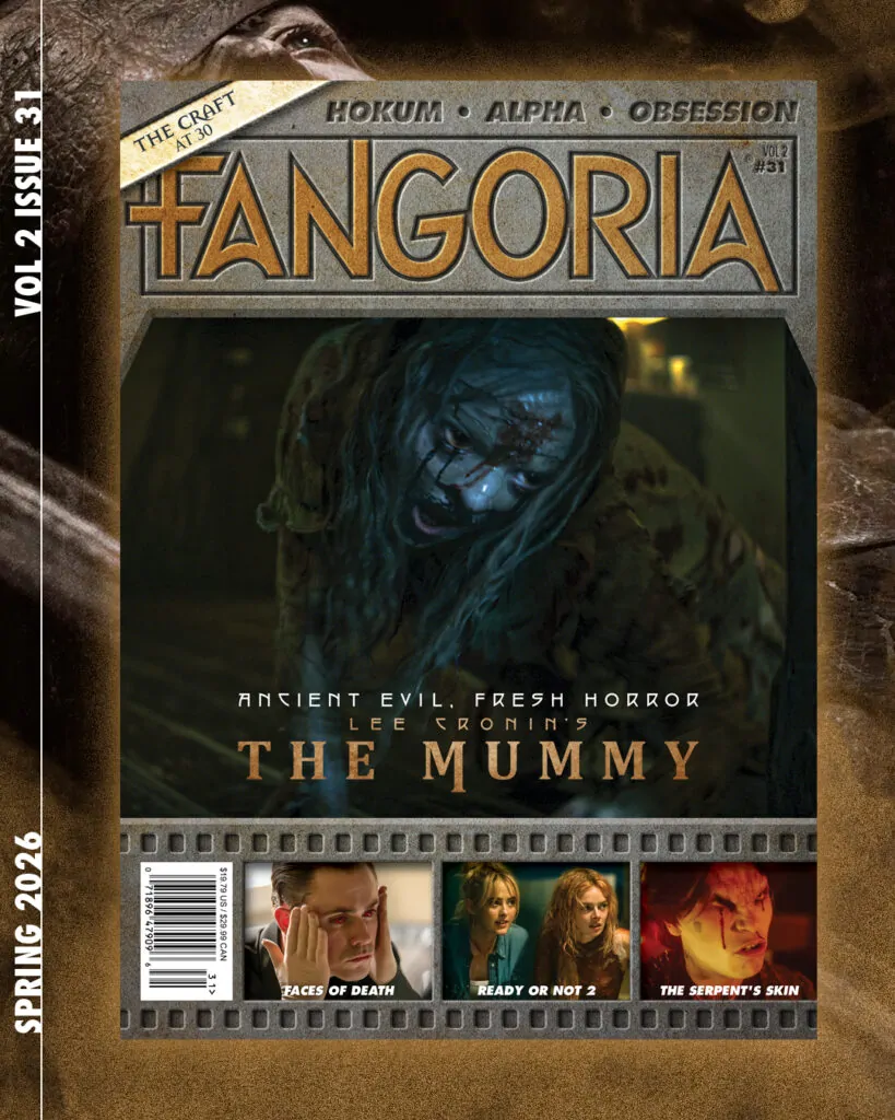FANGORIA Issue 31 newsstand cover Lee Cronin THE MUMMY