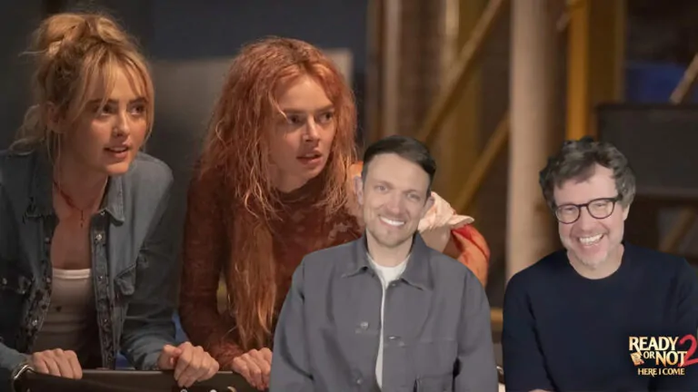 READY OR NOT 2 directors radio silence interview Matt Bettinelli-Olpin and Tyler Gillett