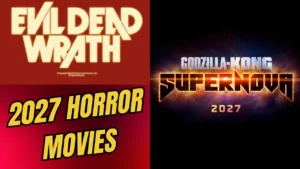 11 New Horror Movies With Confirmed 2027 Release Dates