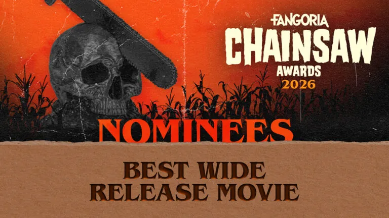 Fangoria Chainsaw Awards 2026 Best Wide Release Movie