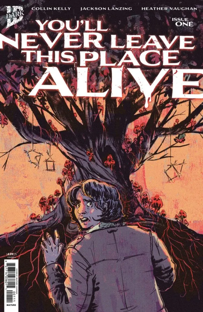 new horror comics to read in october YOU'LL NEVER LEAVE THIS PLACE ALIVE