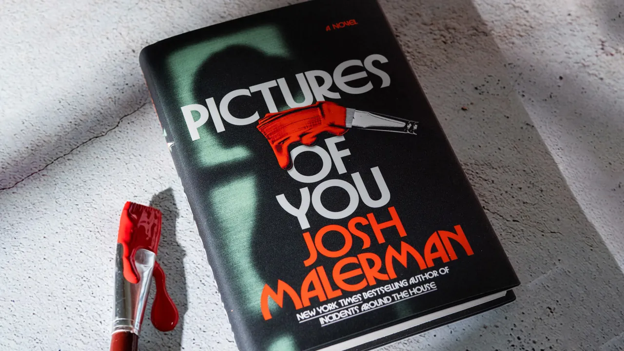 Closeup of Josh Malerman's latest novel PICTURES OF YOU