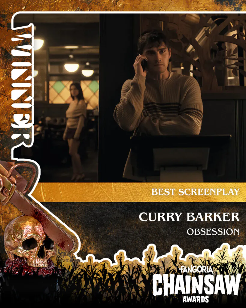 BEST SCREENPLAY: Curry Barker, Obsession